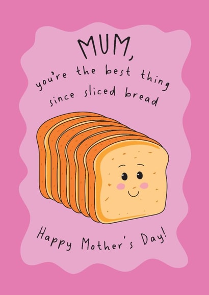Cute Mother's Day Card - Best Thing Since Sliced Bread created by @Laura Lonsdale Designs