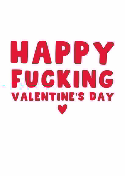 Rude Valentine's Day Card - Happy Fucking Valentine's Day - Heart created by Pink Peach Cards