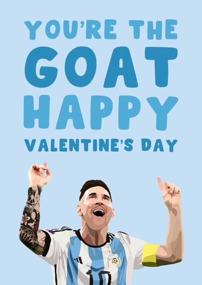 Fun Valentine's Day card - You're The GOAT - Messi created by Pink Peach Cards