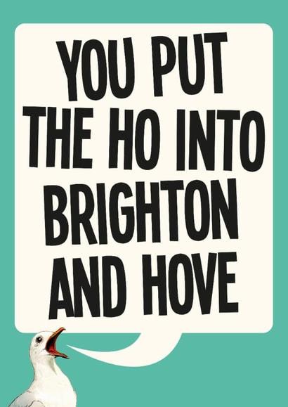 Funny Just Because Card - Brighton And Hove - Seagull created by kissmekwik