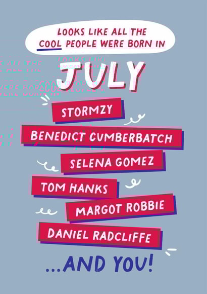 Fun Birthday Card - July Birthday - Cool People created by PaperPaper