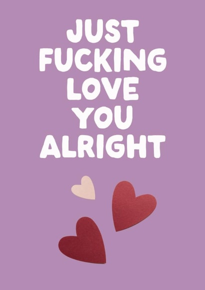 Funny Valentine's Day Card - Just Fucking Love You created by The Buddy Fernandez Card Co.