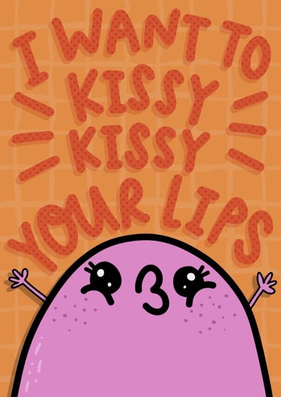 Fun Valentine's Card - Kissy Kissy Your Lips - Puckered Face created by Sarah Harding