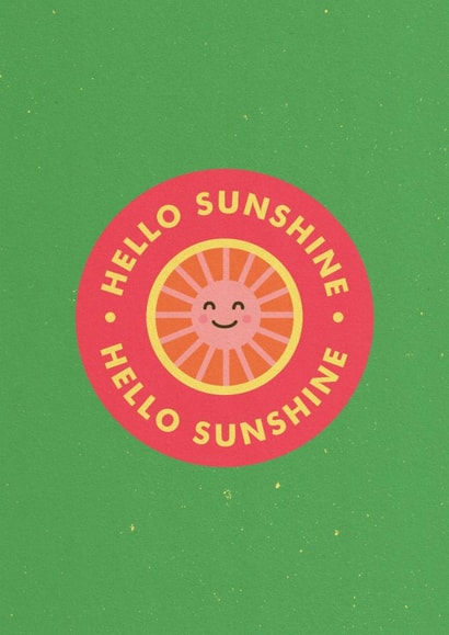 Cute Just Because/New Baby Card - Hello - Sunshine created by Me & Hue Studio