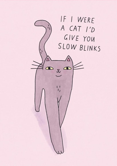 Cute Anniversary/Valentine's Day Card - Slow Blinks created by Sunpatch Society