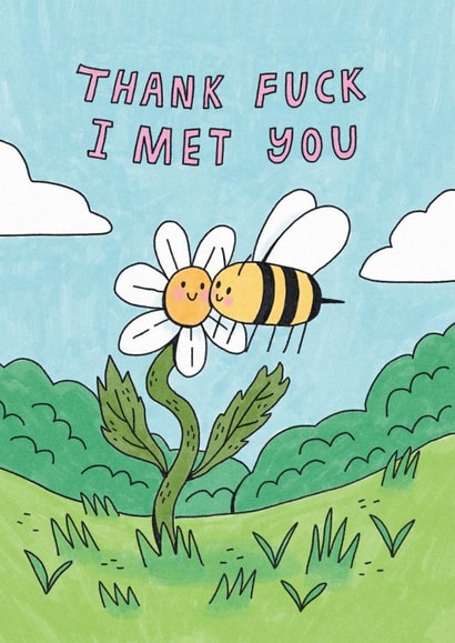 Cute Valentine’s Day Card - Thank Fuck I Met You created by Sunpatch Society