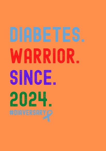 Diabetes Warrior Card - Diaversary - 2024 created by Knifty-Designs