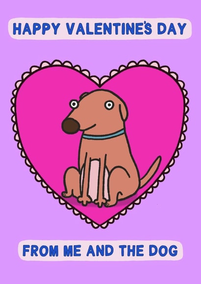 Cute Valentine's Day Card - From Me - And The Dog created by Sarah Harding