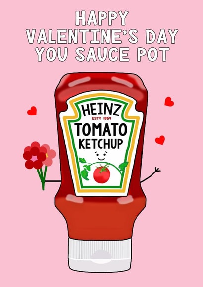 Funny Valentine's Day Card - Ketchup - Sauce Pot created by Of Life & Lemons Ltd.