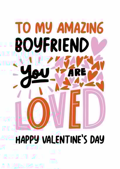 Classic Valentine's Day Card - Amazing Boyfriend - You Are Loved created by Superlush Cards