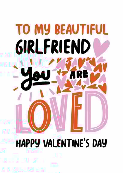 Classic Valentine's Day Card - Beautiful Girlfriend - You Are Loved created by Superlush Cards