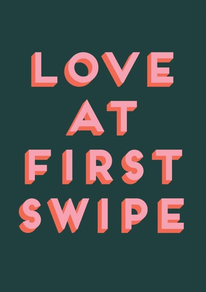 Funny Valentine’s Day Card - Love at First Swipe created by Hole in my Pocket