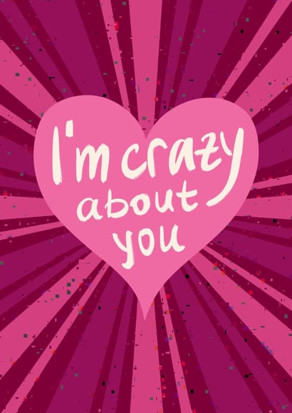 Cute Valentine's Day Card - I'm Crazy About You - Heart created by @tikkled.pink