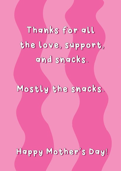 Funny Mother's Day Card - Thanks For All The Snacks created by @Laura Lonsdale Designs