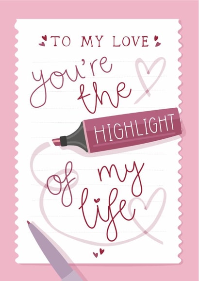 Cute Valentine's Day Card - Highlight Of My Life created by Two For Joy Illustration