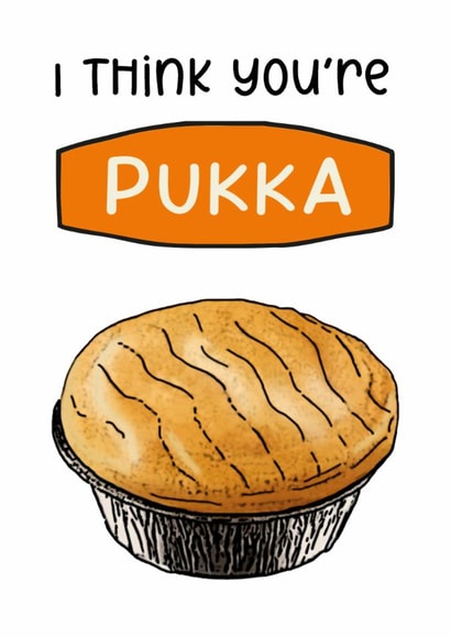 Funny Valentine's Card - Pukka Pie created by Of Life & Lemons Ltd.