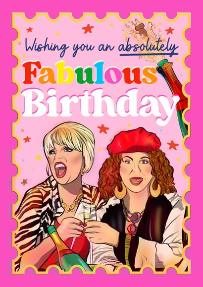 Fun Birthday Card - Ab Fab - Wishing You An Absolutely Fabulous Birthday created by Foggish