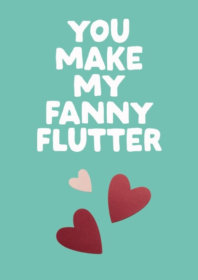 Rude Valentine's Day Card - Fanny Flutters created by The Buddy Fernandez Card Co.