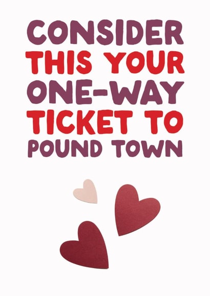 Rude Valentine's Day Card - Pound Town - Hearts created by The Buddy Fernandez Card Co.
