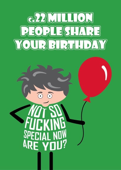 Funny Rude Birthday Card - For Him - Not So Fucking Special created by Versed Aid