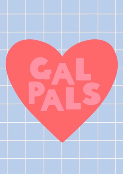 Cute Valentine's Day/Love & Friendship Card - Galentine's - Gal Pals created by This Gal Designs