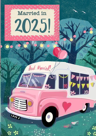 Cute Wedding Card - Married In 2025 - Campervan created by Rocket68