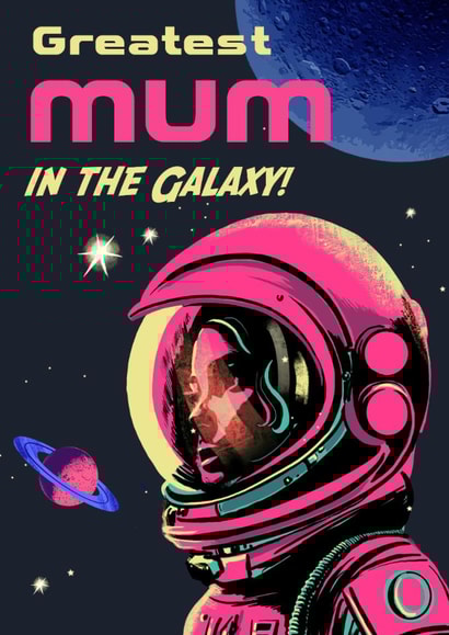 Classic Mother's Day Card - Greatest In The Galaxy created by Rocket68