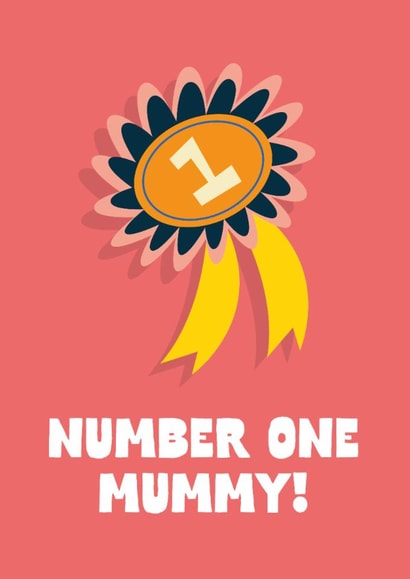Cute Mother's Day Card - Number One Mummy - Badge created by Kieron Haughton
