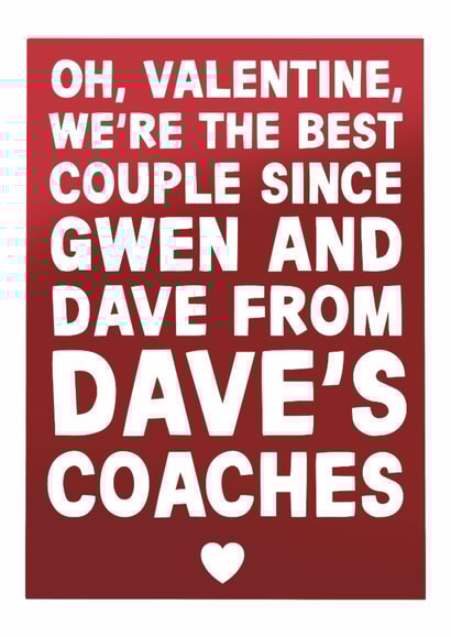Funny Valentine's Day Card - Gwen and Dave Coaches - Gavin and Stacey created by Pickled Prints