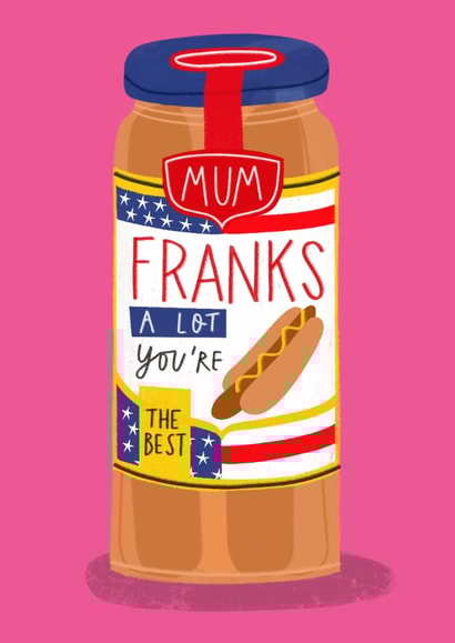 Punny Mother's Day Card - Frankfurter - The Best created by AbiGoLucky