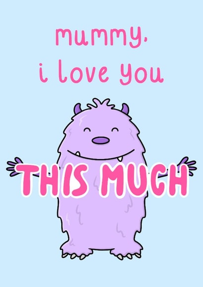 Cute Mother's Day Card - For Mummy - Little Monster created by OhJaye