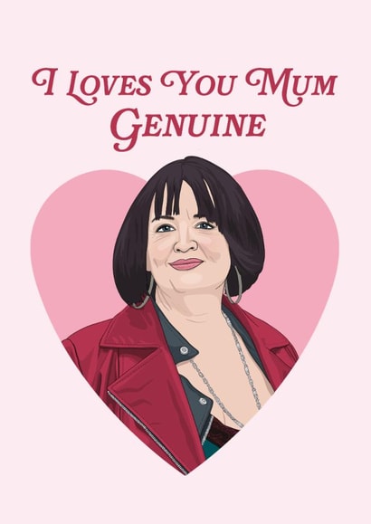 Nessa Mother's Day Card - Nessa - Gavin And Stacey created by Bonne Nouvelle