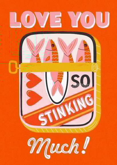 Cute Valentine's Day Card - Fish - Love You So Stinking Much created by By Emelie P