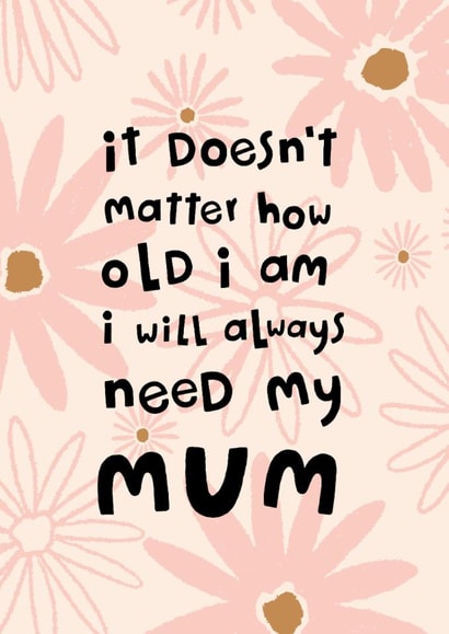 Classic Mother's Day Card - Always Need You created by Duchess Plum