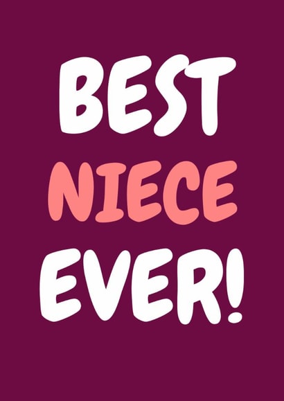 Classic Birthday Card - Best Niece Ever created by Amy (Hedgecards)