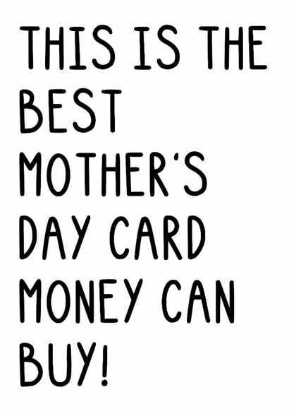 Funny Mother's Day Card - The Best Mother's Day Card - Typography created by OhJaye