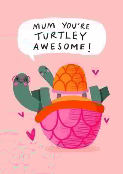 Cute Mother's Day Card - Turtley Awesome created by Nicola Watson