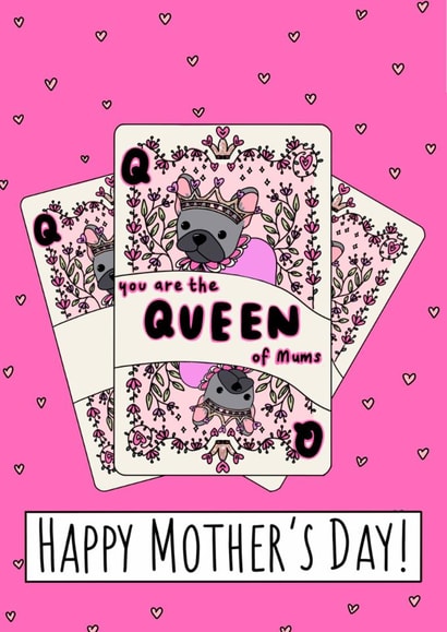 Cute Mother’s Day Card for dog lover - French Bulldog - Queen of Mums created by Natalie Tuck