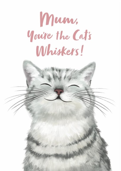 Cute Mother's Day Card - You're The Cat's Whiskers! - Cat created by Debbie Daley Illustrations
