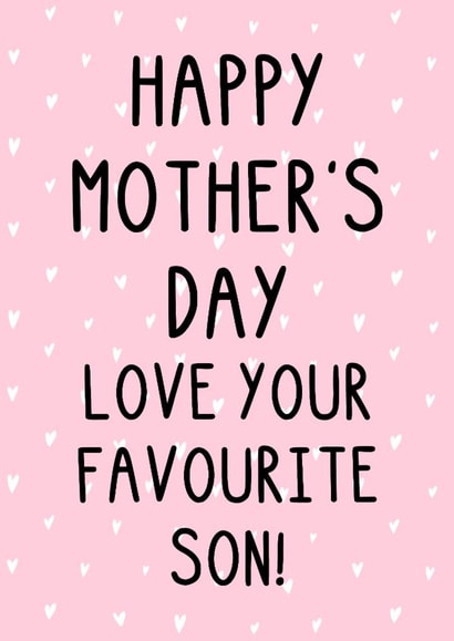 Fun Mother's Day Card - Favourite Son - Hearts created by OhJaye
