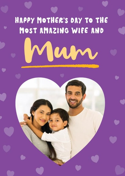 Cute Mother's Day Card - Most Amazing Wife - Heart created by Bev O'Connor || @oconnordesign