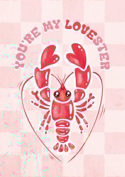 Cute Valentine's Day Card - Lobster - Pun created by Sir13