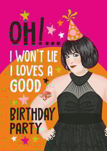 Funny Birthday Card - Nessa - I Loves A Good Birthday Party created by Atwood & Atwood