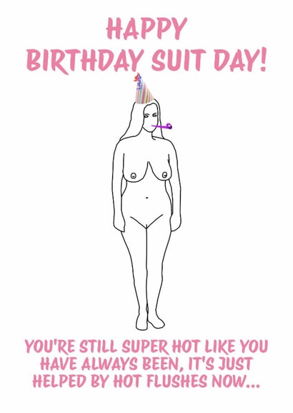 Birthday card - nude female - hot flushes created by Berrimans Bare All