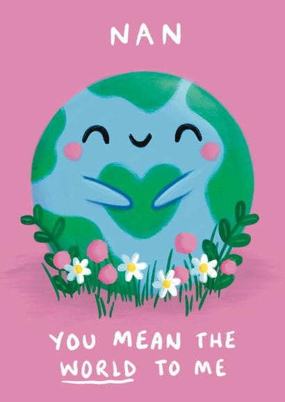 Cute Mother's Day Card - For Nan - You Mean the World To Me created by Sophie Kent Illustration