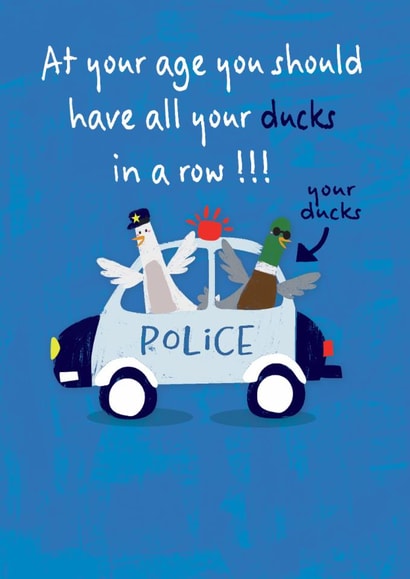Funny Birthday Card - Ducks In A Row - Police Car created by Lindsay Roberts Design