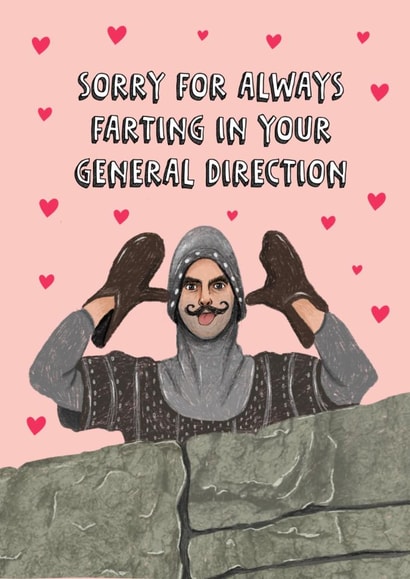 Funny Valentine’s Day Card - Monty Python - Farting In Your General Direction created by Swish & Scribble