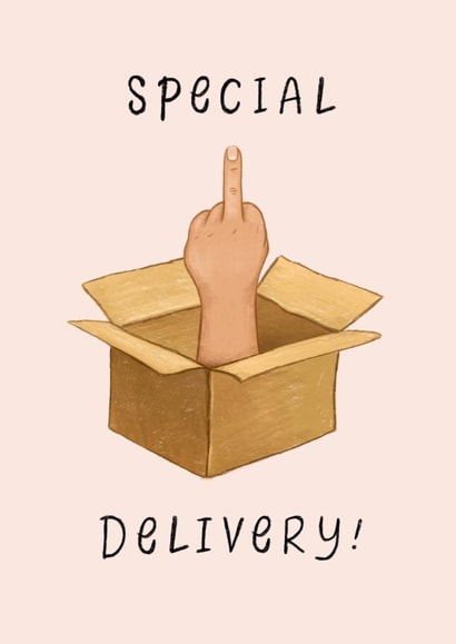 Funny Birthday Card - Special Delivery - Middle Finger created by Swish & Scribble