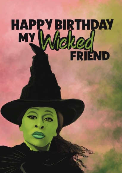Fun Birthday Card - Wicked - Happy Birthday My Wicked Friend created by Giddy Kipper