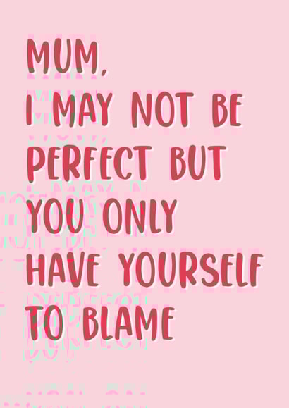 Funny Mother's Day Card - Sarcastic Not Perfect created by Stuck Shop Gifts